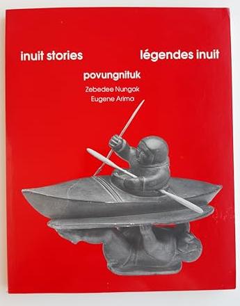 Image for Inuit stories / Lgendes inuit / Povungnituk Inuit stories / Lgendes inuit / Povungnituk