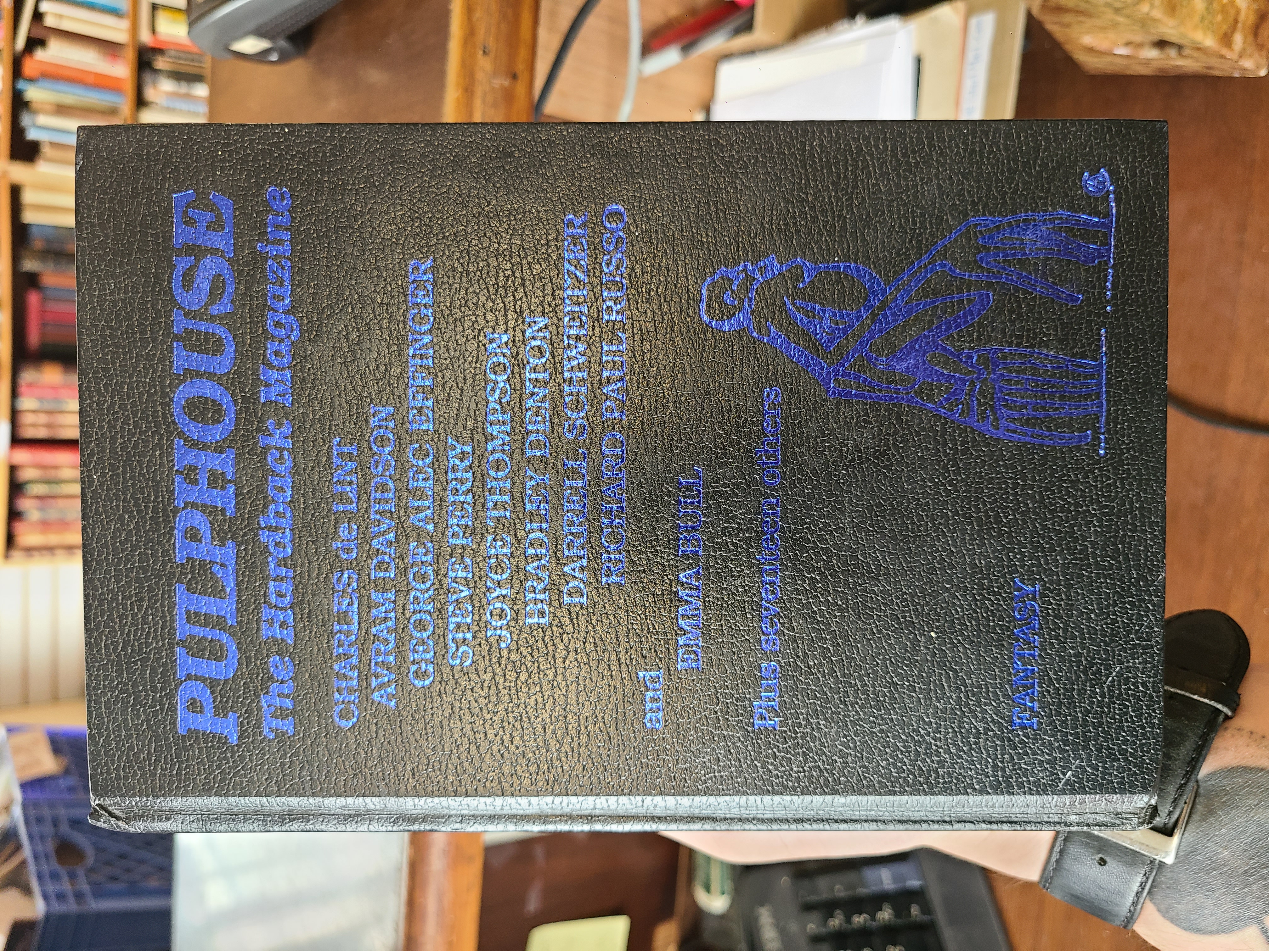 Image for Pulphouse : The Hardback Magazine : Issue Six, Winter 1990 : Fantasy. inscribed by De Lint. Pulphouse : The Hardback Magazine : Issue Six, Winter 1990 : Fantasy. inscribed by De Lint.