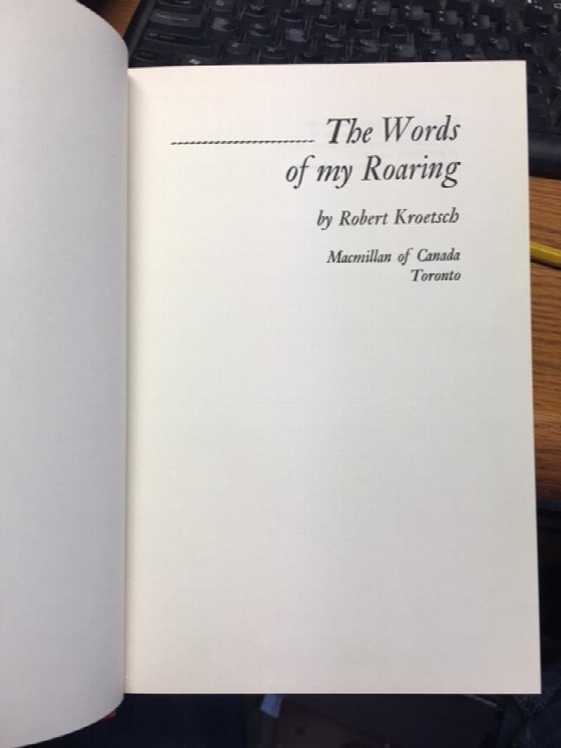 The Words of My Roaring. First Edition in dust jacket