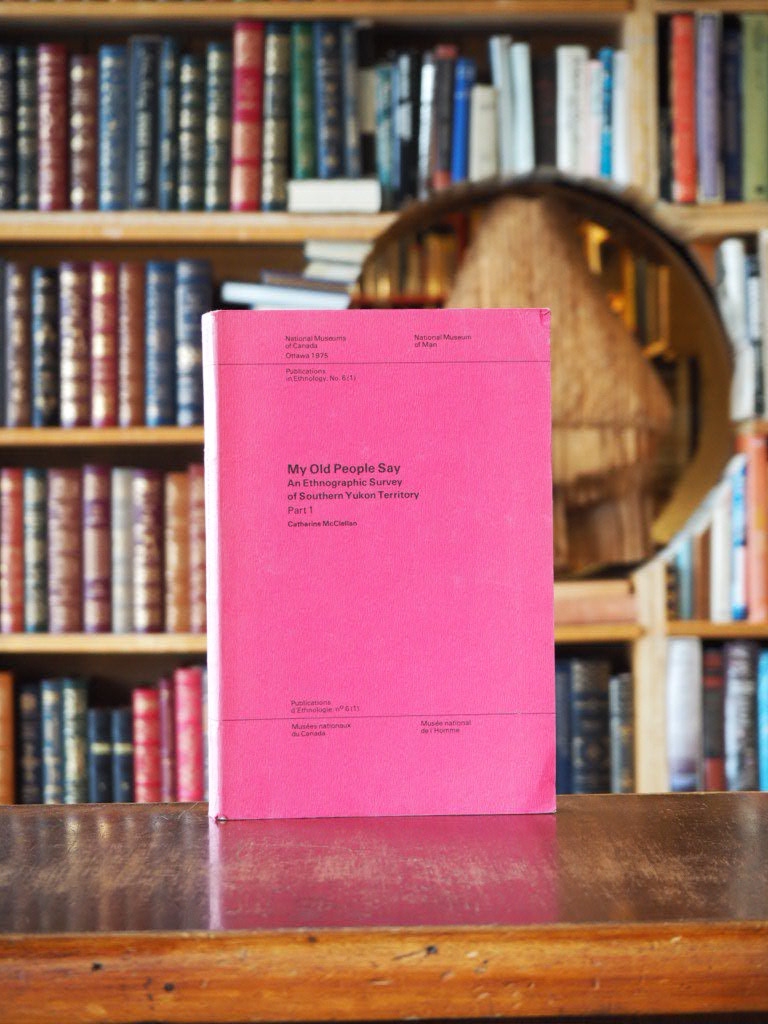 My Old People Say : An Ethnographic Survey of Southern Yukon Territory. Part 1