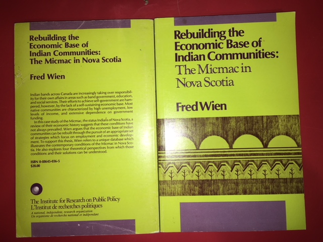 Rebuilding the Economic Base of Indian Communities : The Micmac in Nova Scotia. First Edition