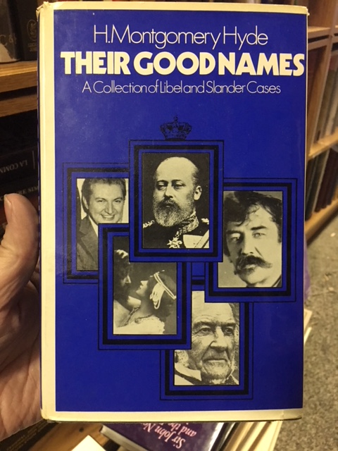 Their Good Names : Twelve Cases of Libel and Slander with Some IntroductoryReflections on the Law. First Edition in dustjacket