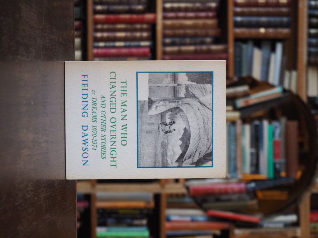 Man Who Changed Overnight, and Other Stories & Dreams, 1970-1974. First Paperback Edition, signed.