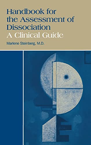 Handbook for the Assessment of Dissociation : A Clinical Guide. First Printing in dust jacket