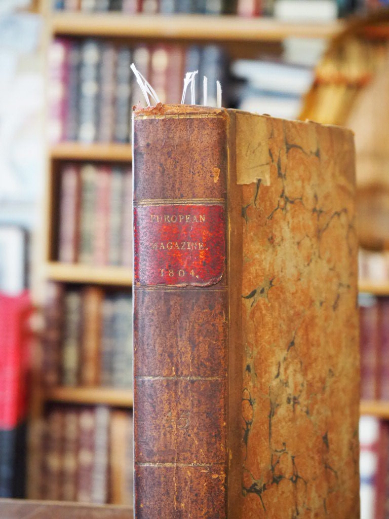 European Magazine, and London Review, Containing Portraits, Views, Biography, Anecdotes, Literature, History, Politics, Arts, Manners & Amusements of the Age. By the Philological Society of London. Vol. 45. From Jan'y to June, 1804