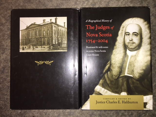 Image for A Biographical History of the Judges of Nova Scotia 1754-2004. Illustrated & with notes on some Nova Scotia Court Houses. First Edition in dustjacket