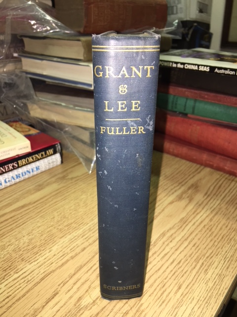 Image for Grant & Lee : A Study in Personality and Generalship. First American Edition
