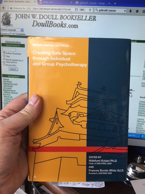 Image for Creating Safe Space Through Individual and Group Psychotherapy : Matsue Before and After. First Edition Hardcover in dustjacket Creating Safe Space Through Individual and Group Psychotherapy : Matsue Before and After. First Edition Hardcover in dustjacket