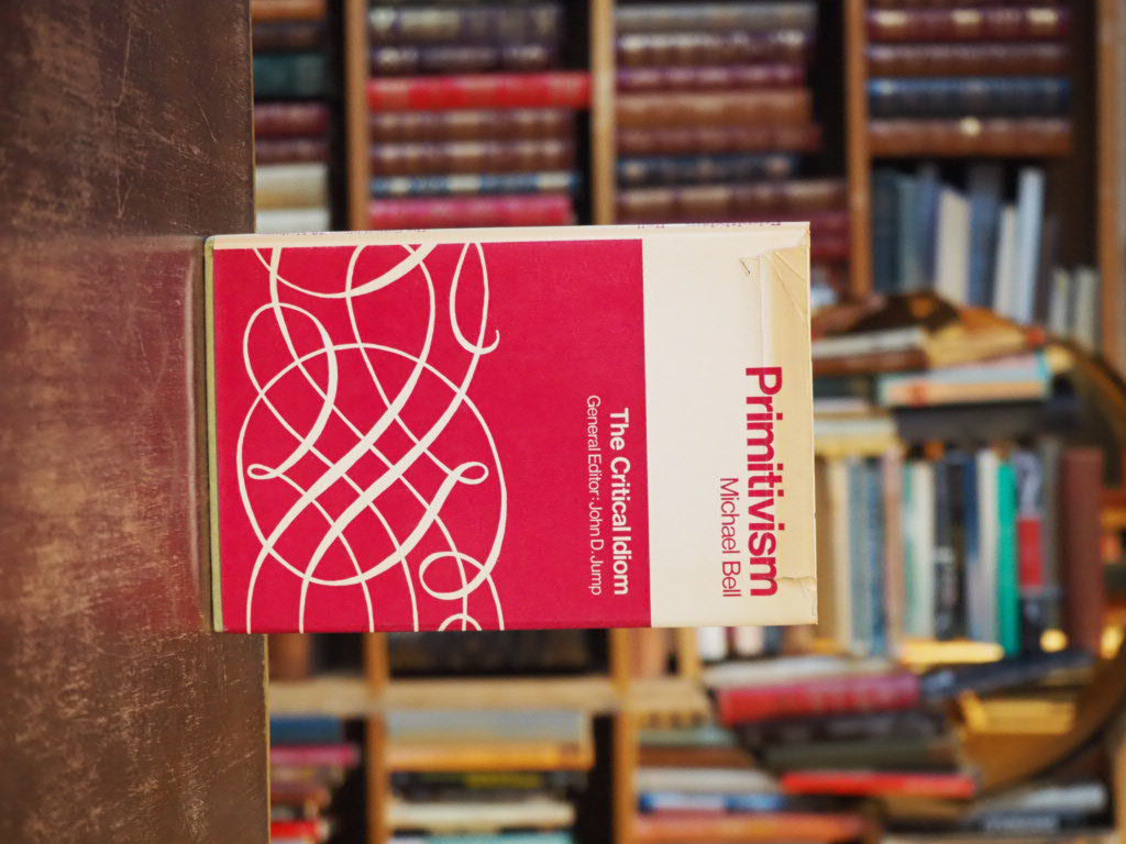 Primitivism. The Critical Idiom 20. First Edition in dustjacket.