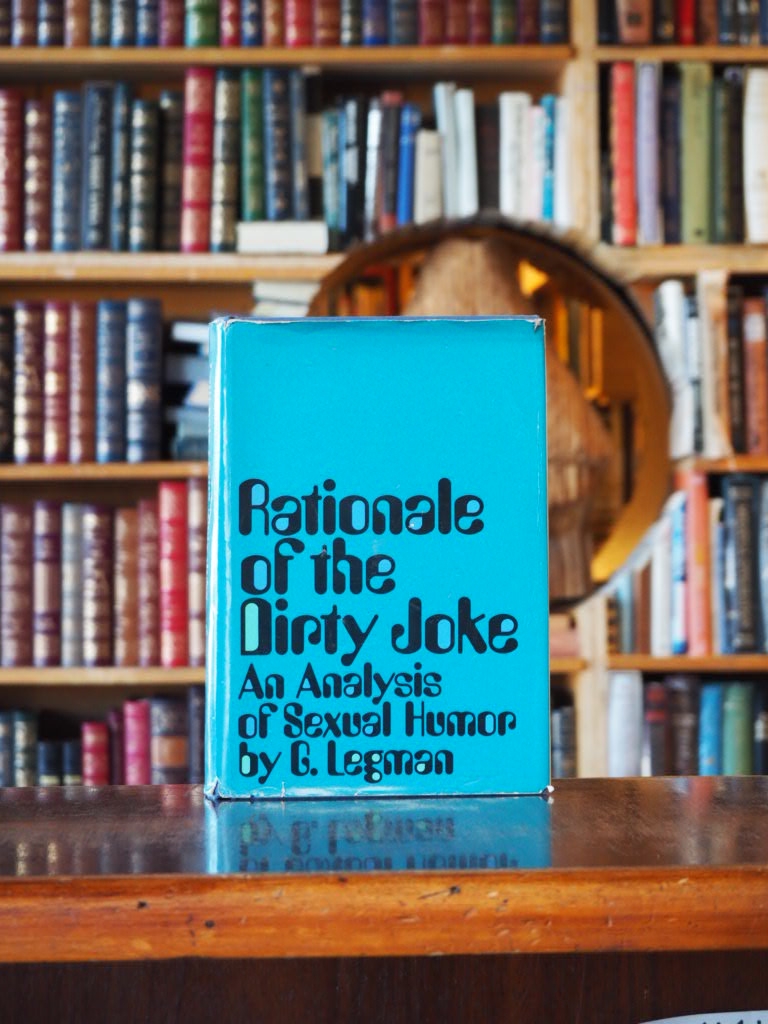 Rationale of the Dirty Joke : An Analysis of Sexual Humour. First Series. First Ediion in dustjacket.