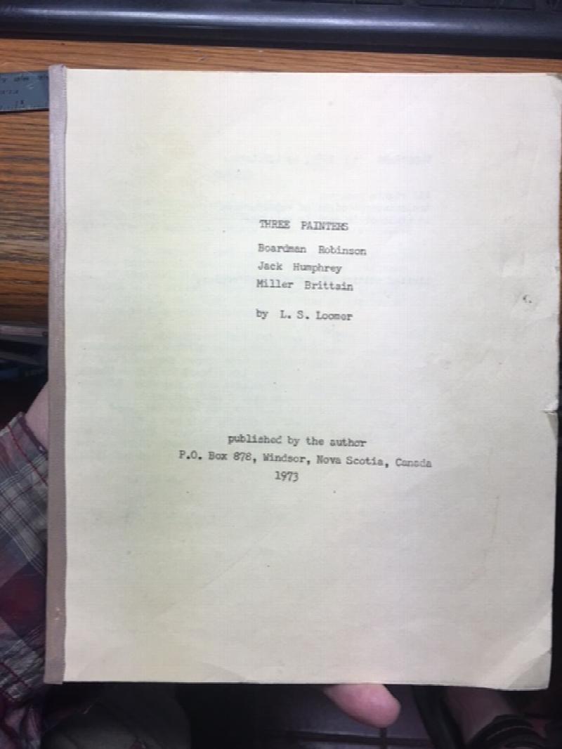 Three Painters : Boardman Robinson, Jack Humphrey, Miller Brittain. First Edition, Limited, Numbered, Signed