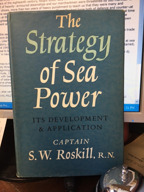 Image for Strategy of Sea Power : Its Development and Application : Based on the Lees-Knowles Lectures delivered in the University of Cambridge, 1961. Second Printing in dustjacket.