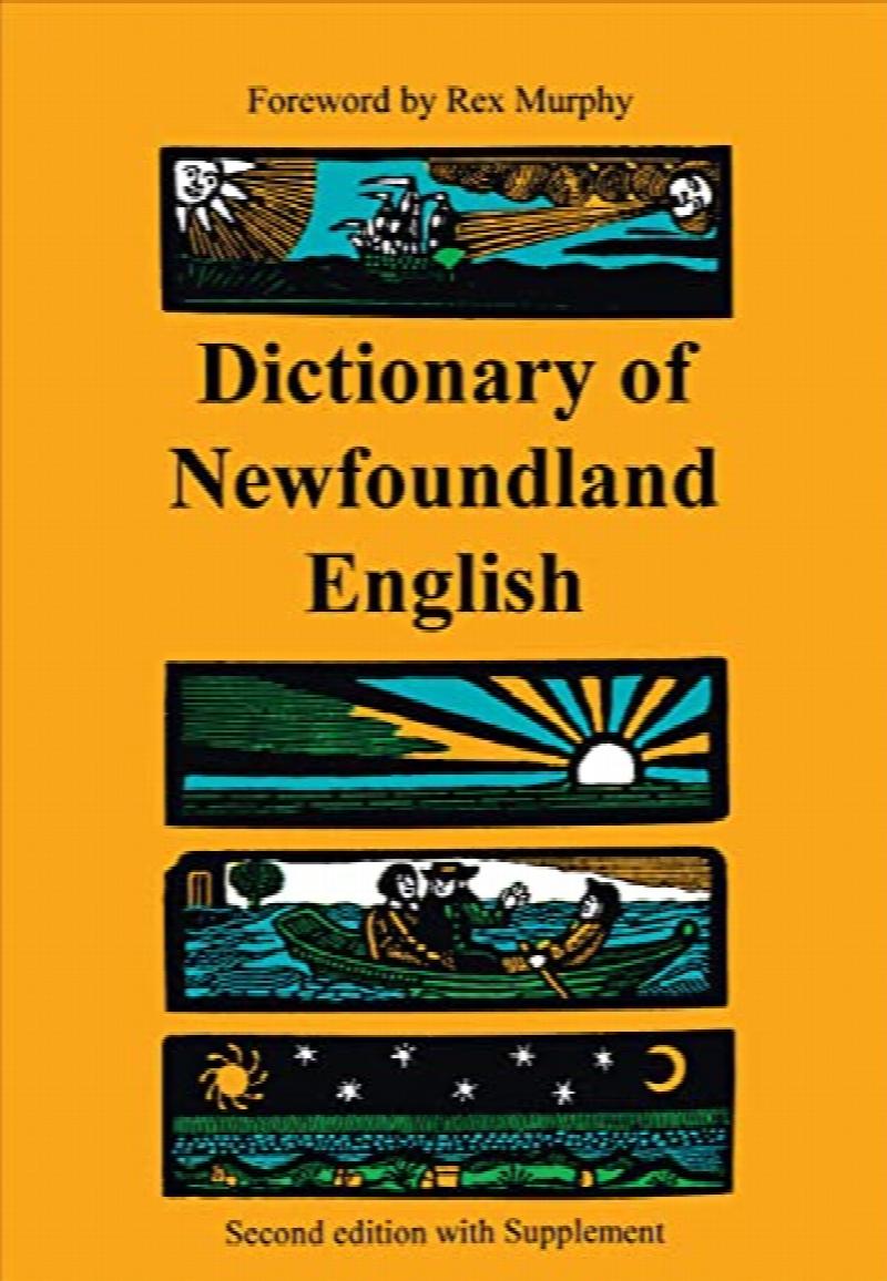 Dictionary of Newfoundland English. Second Edition, First Printing Paperback