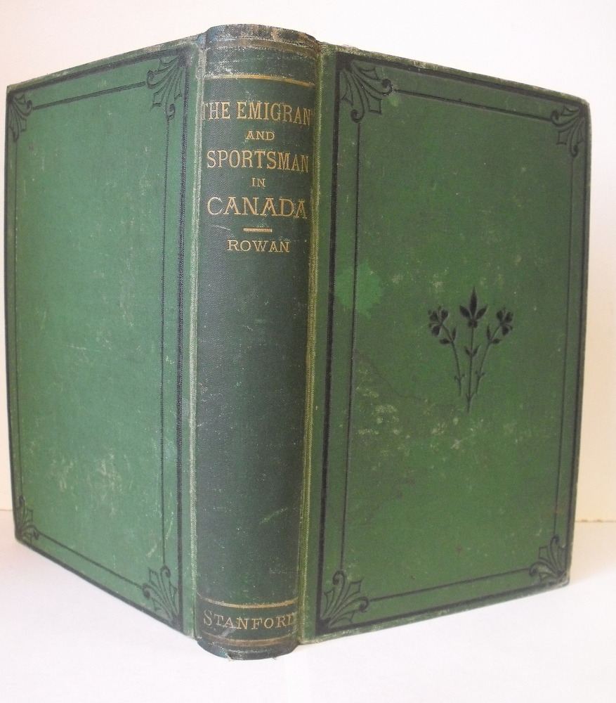 Emigrant and Sportsman in Canada. First Edition. Image for Emigrant and Sportsman in Canada. First Edition.