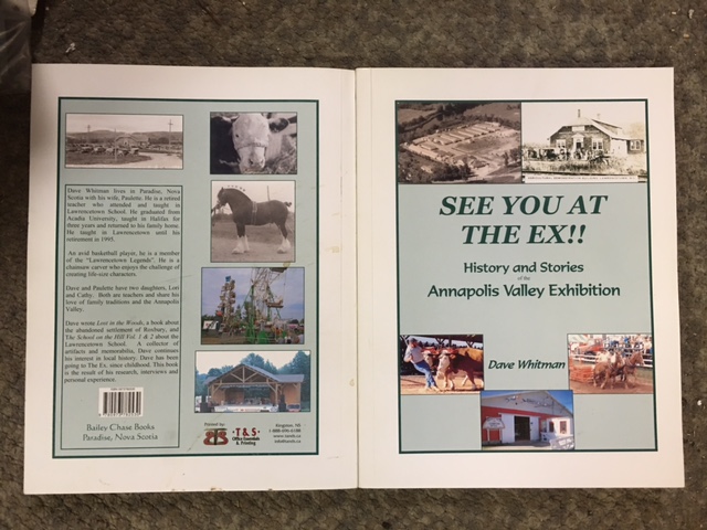 Image for See You at the Ex!!: : History and Stories of the Annapolis Valley Exhibition. First Edition, Signed