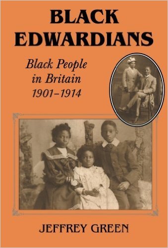 Black Edwardians : Black People in Britain, 1901-1914. Paperback.