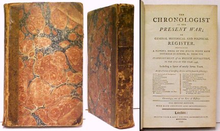 Image for Chronologist of the Present War or, General Historical and Political Register containing a faithful series of the events which have occurred in Europe, &c from the commencement of the French Revolution, to the end of the year1796