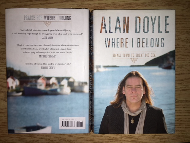 Where I Belong : Small Town to Great Big Sea. First Edition in dustjacket.