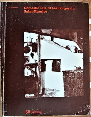 Image for Domestic Life at Les Forges du Saint-Maurice. Paperback Domestic Life at Les Forges du Saint-Maurice. Paperback