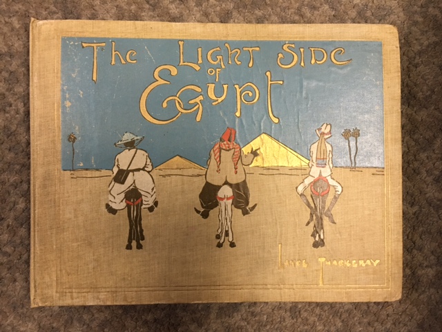 Light Side of Egypt. First Edition, signed
