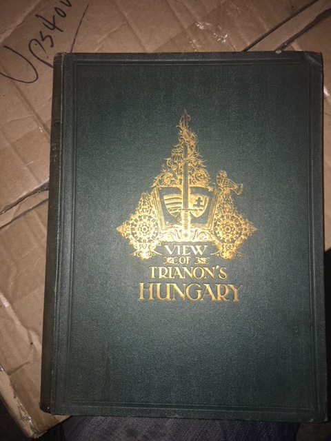 Image for View of Trianon's Hungary. First Edition View of Trianon's Hungary. First Edition