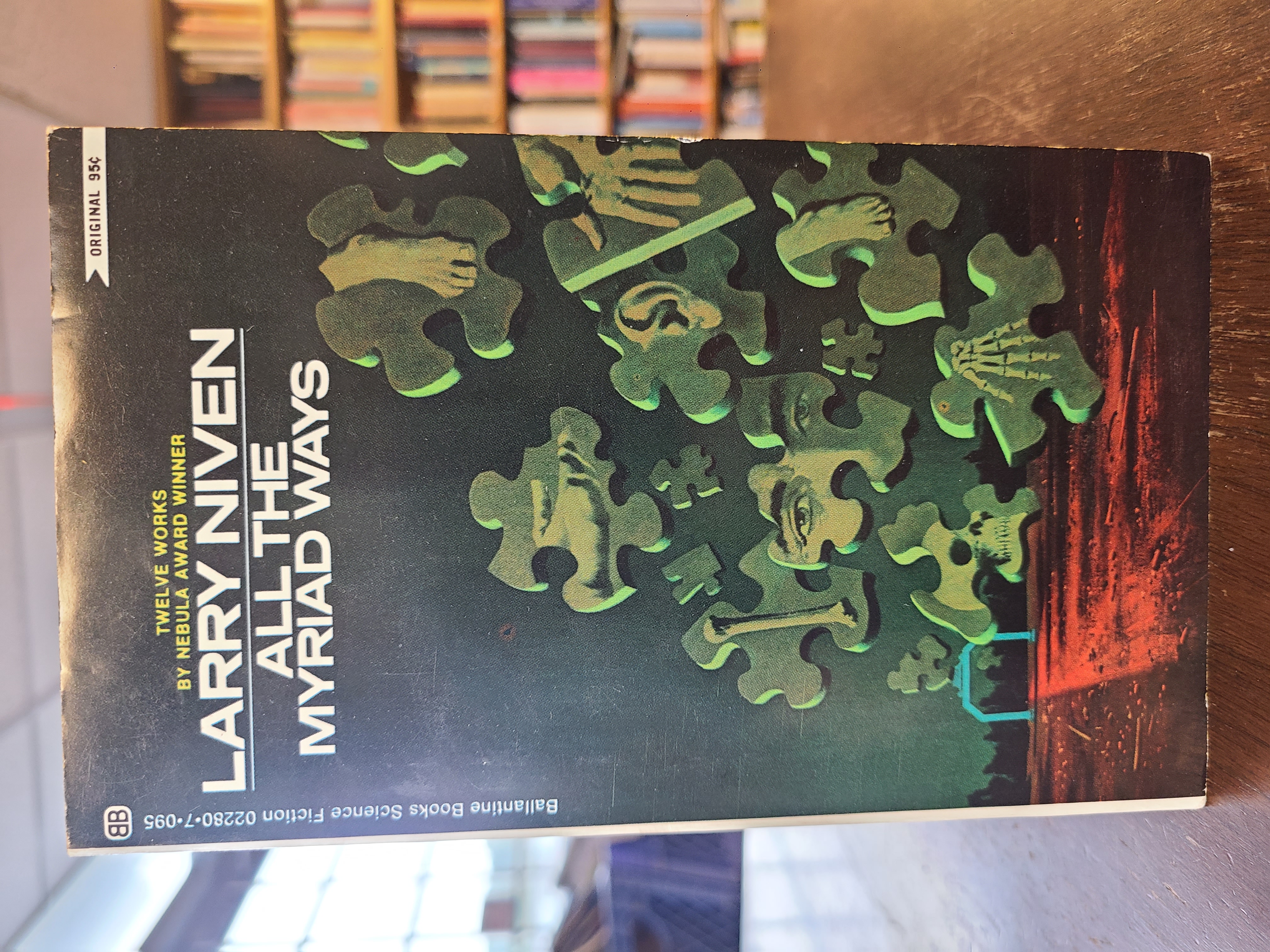 All the Myriad Ways. First Edition, Signed.