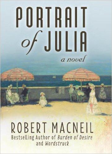 Image for Portrait of Julia. A novel. First Edition in dustjacket.
