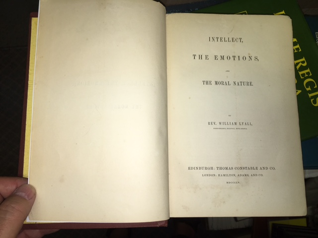 Image for Intellect, The Emotions, and The Moral Nature. First Edition.