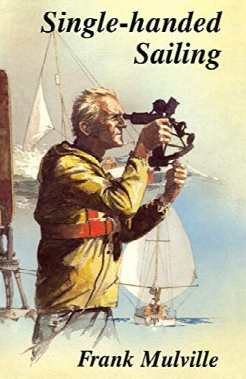 Single-handed Sailing. Second Edition
