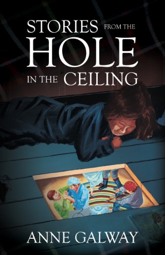 Stories from the Hole in the Ceiling. First Edition, Signed