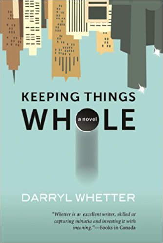 Keeping Thngs Whole [a novel]. First Edition.
