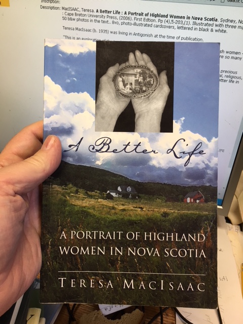 Image for A Better Life : A Portrait of Highland Women in Nova Scotia. First Edtion