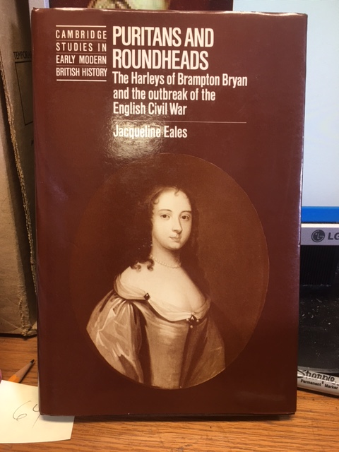 Image for Puritans and Roundheads : The Harleys of Brampton Bryan and the outbreak ofthe English Civil War. First Edition in dustjacket. Puritans and Roundheads : The Harleys of Brampton Bryan and the outbreak ofthe English Civil War. First Edition in dustjacket.