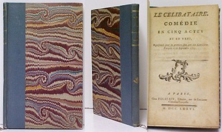 Le Celibataire : comdie en cinq actes et en vers, reprsente pour la premiere fois par les Comdiens Franois le 20 Septembre 1775.
