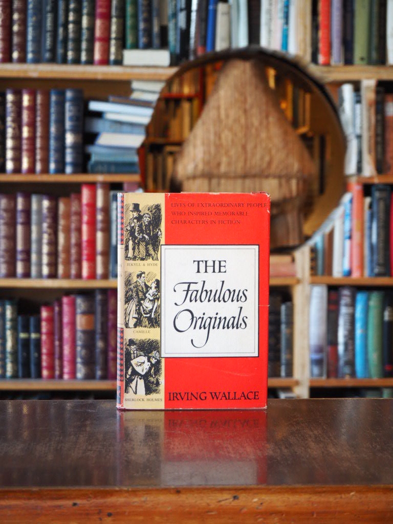 Fabulous Originals : Lives of Extraordinary People Who Inspired Memorable Characters in Fiction. First Editon in dustjacket