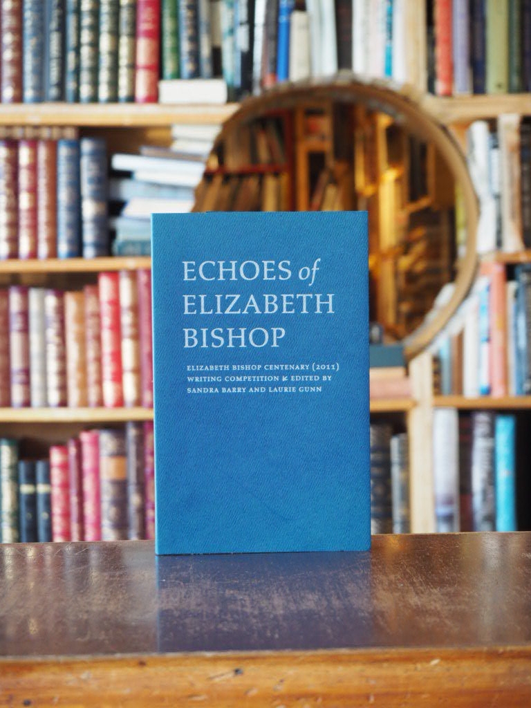 Echoes of Elizabeth Bishop : Elizabeth Bishop Centenary (2011) Writing Competition.