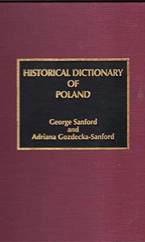 Historical Dictionary of Poland. First Edition