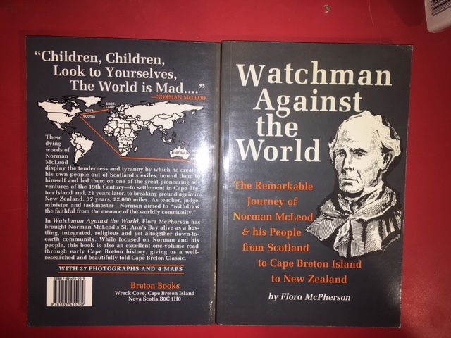 Image for Watchman Against The World : The Remarkable Journey of Norman McLeod & his People from Scotland to Cape Breton Island to New Zealand. Breton Books Paperback Reprint