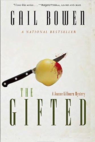Gifted : A Joanne Kilbourn Mystery. First Edition in dustjacket. Image for Gifted : A Joanne Kilbourn Mystery. First Edition in dustjacket.