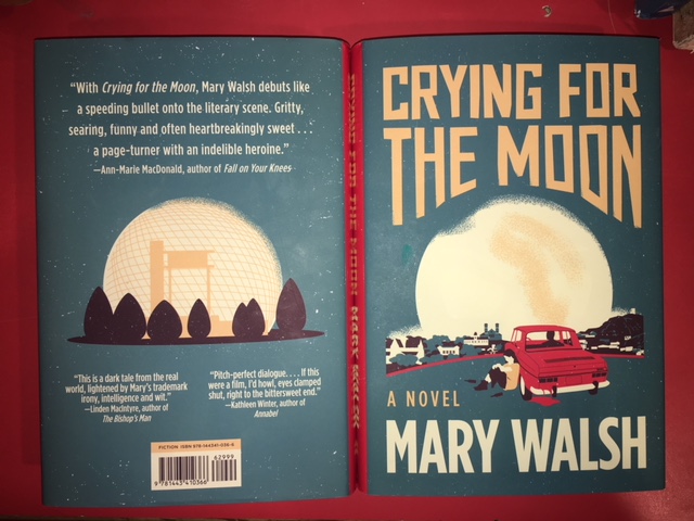 Crying for the Moon. A novel. First Edition in dustjacket.