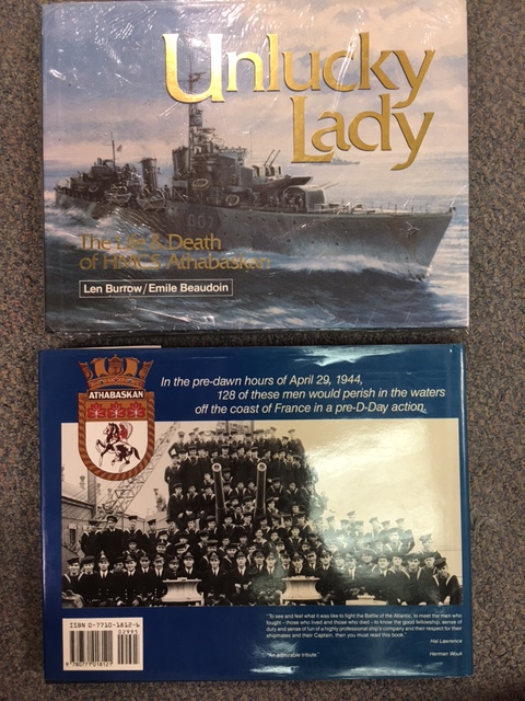 Image for Unlucky Lady : The Life & Death of HMCS Athabaskan 1940-44. Second Edition, Secondt Printimg, in dustjacket.