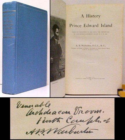 Image for History of Prince Edward Island From Its Discovery in 1534 until the Departure of Lieutenant-Governor Ready in A.D.1831. signed