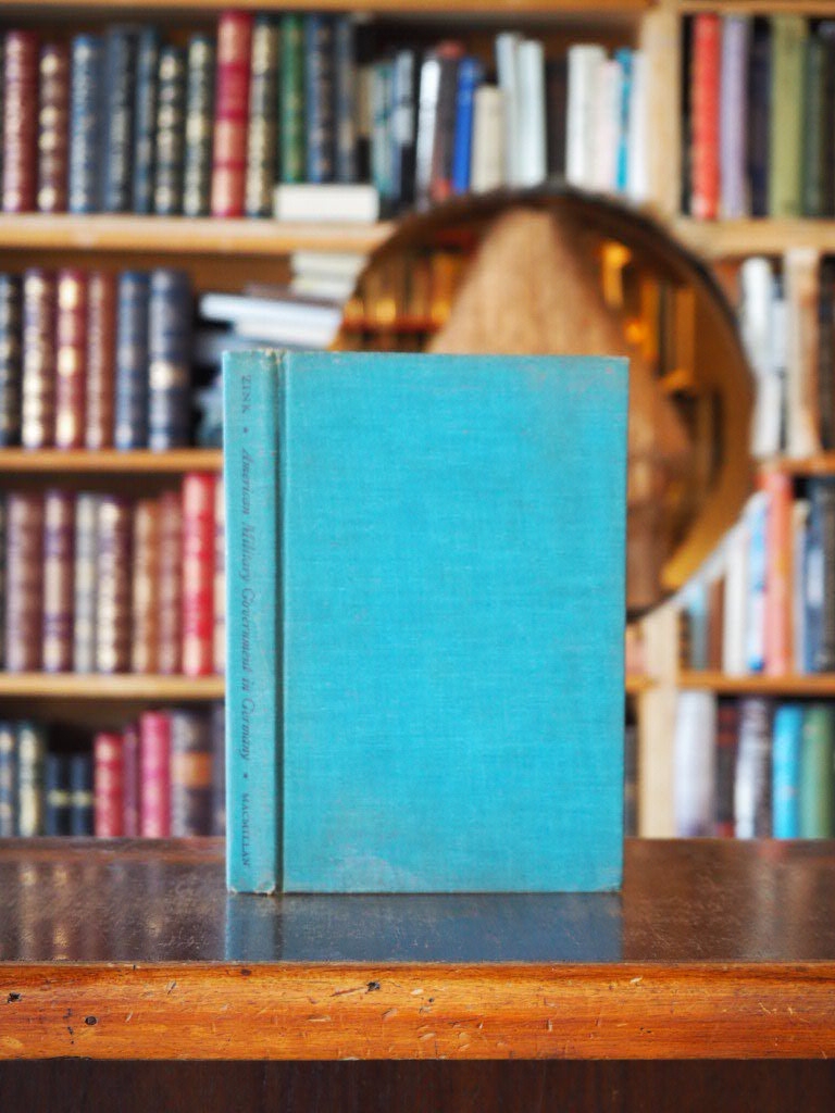 American Military Government in Germany. First Edition, inscribed by the author
