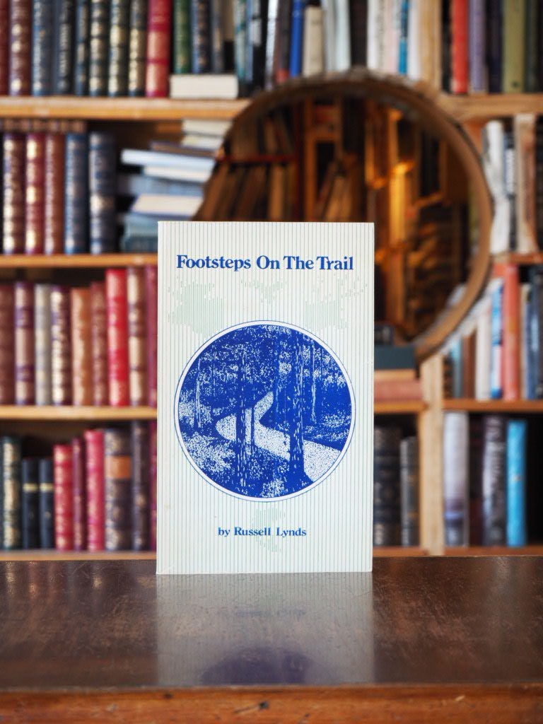 Footsteps On the Trail : Memoirs of a Nova Scotian Hunter and Fisherman. First Edition, Signed
