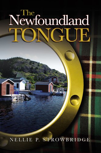 The Newfoundland Tongue. First Edition, Signed