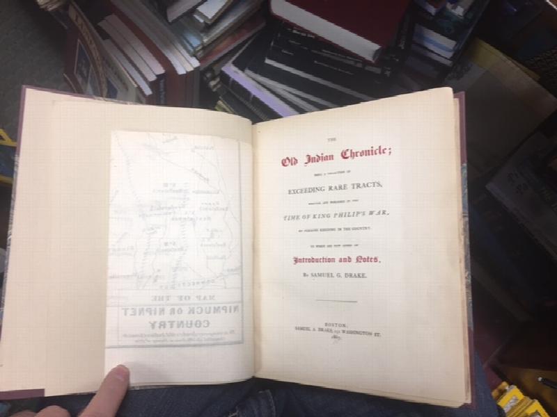 The Old Indian Chronicle; Being a Collection of Exceeding Rare Tracts in the Time of King Philip's War, by Persons Residing in the Country. First Edition Thus