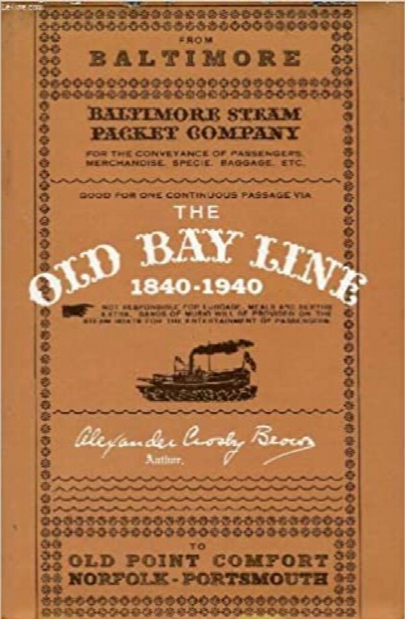 The Old Bay Line 1840-1940. First Bonanza Reprint Edition in dust jacket