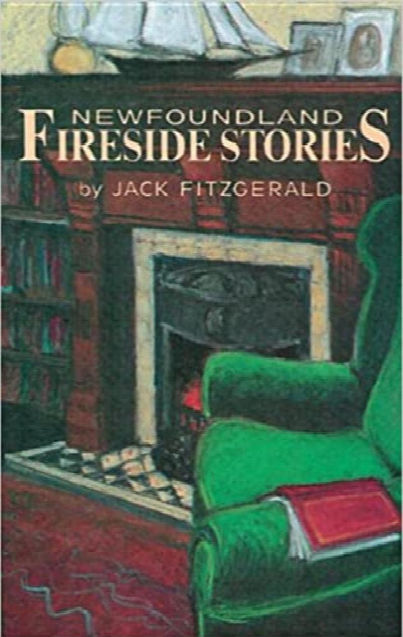 Newfoundland Fireside Stories. Second Printing