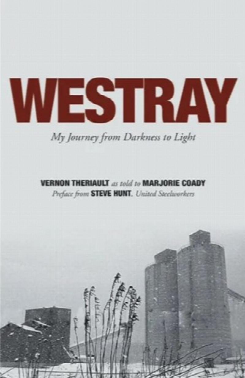 Image for Westray : My Journey from Darkness to Light. First Edition Westray : My Journey from Darkness to Light. First Edition