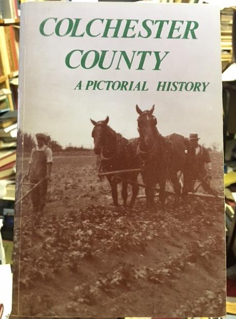 Image for Colchester County : A Pictorial History. First Edition Colchester County : A Pictorial History. First Edition